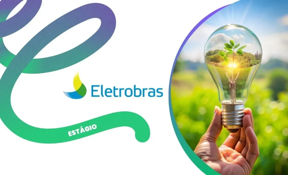 Logomarca da Eletrobras em destaque, centralizada. Ao lado, uma mão segura uma lâmpada que contém plantas, simbolizando energia limpa e sustentabilidade. A imagem representa o Programa de Estágio da Eletrobras focado no desenvolvimento de jovens talentos para o futuro da geração de energia renovável.