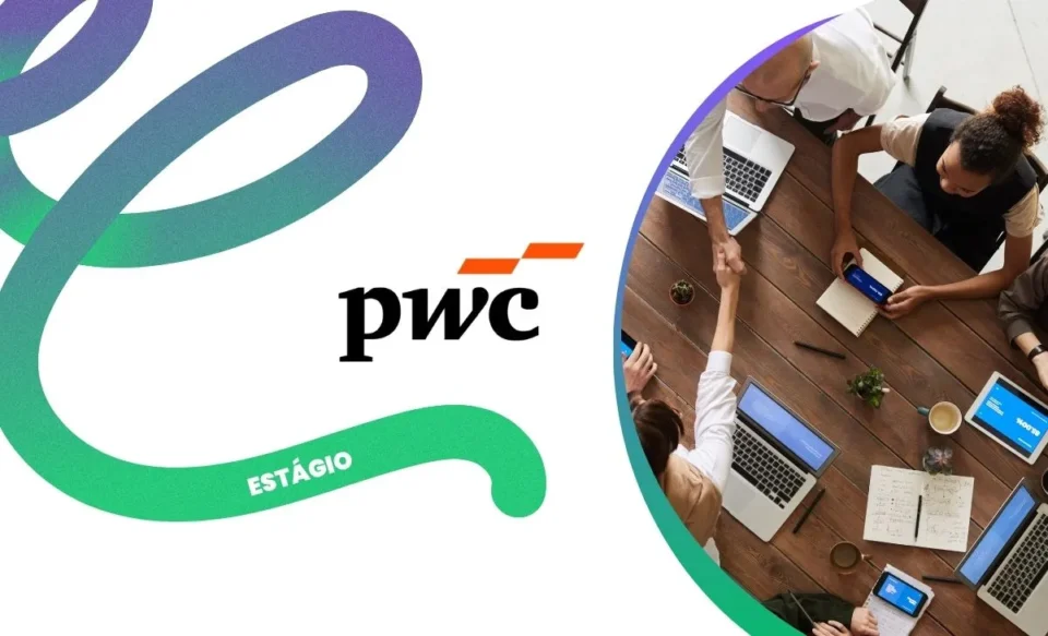 A PwC Brasil abriu inscrições para o Estágio 2026