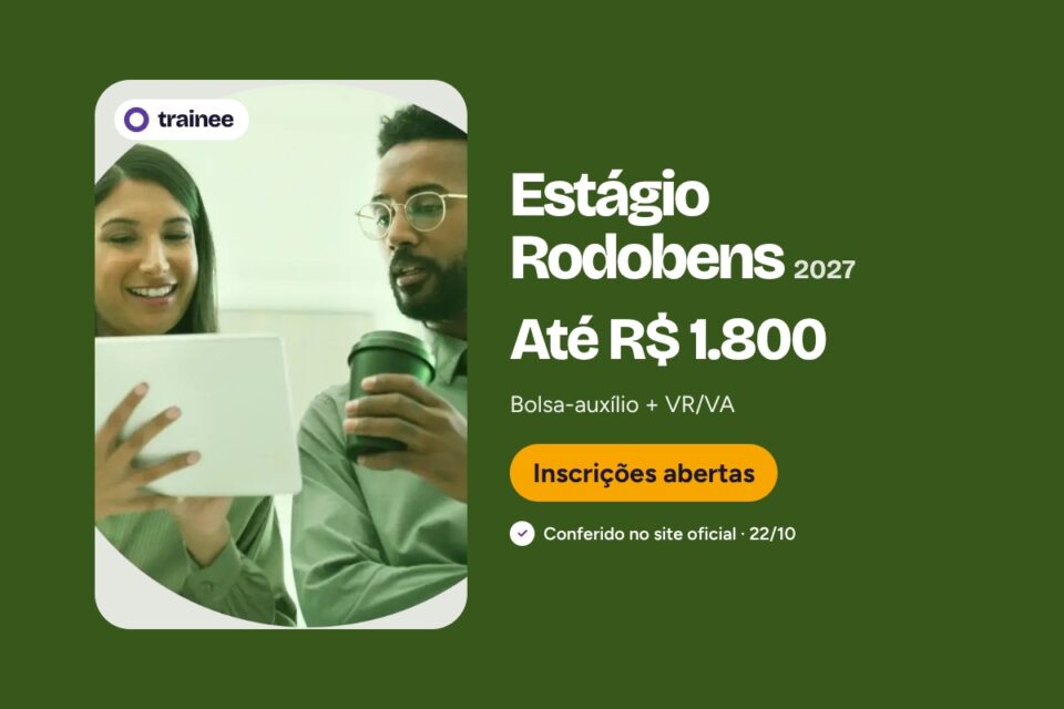 Mulher sorridente com tablet e homem de óculos com copo de café, em recorte circular com tom verde. Estágio Rodobens 2027: Até R$ 1.800 Bolsa-auxílio + VR/VA. Cursos fora da saúde, Formatura 2027–2028, Presencial · SP.