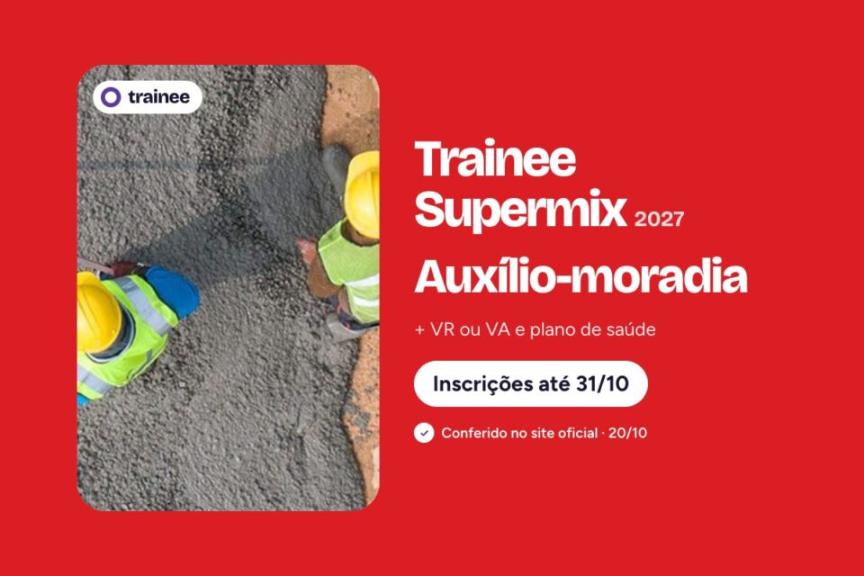 Vista aérea de dois trabalhadores com capacete e colete espalhando concreto despejado por betoneira. Trainee Supermix 2027: Auxílio-moradia + VR ou VA e plano de saúde. Engenharias e Gestão, 12 meses · job rotation, Presencial · todo o Brasil. Inscrições até 31/10.